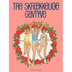 Tre skrækkelige gavtyve