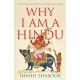Why I Am a Hindu: Why I Am a Hindu