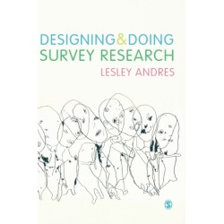 Designing and Doing Survey Research
