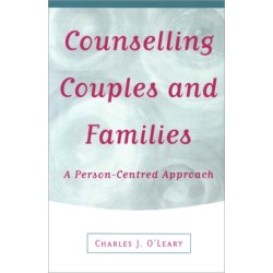 Counselling Couples and Families: A Person-Centred Approach