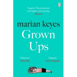 Grown Ups: An absorbing page-turner from Sunday Times bestselling author Marian Keyes