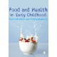 Food and Health in Early Childhood: A Holistic Approach