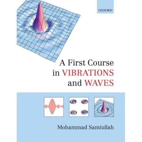 A First Course in Vibrations and Waves