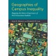 Geographies of Campus Inequality: Mapping the Diverse Experiences of First-Generation Students