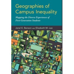 Geographies of Campus Inequality: Mapping the Diverse Experiences of First-Generation Students