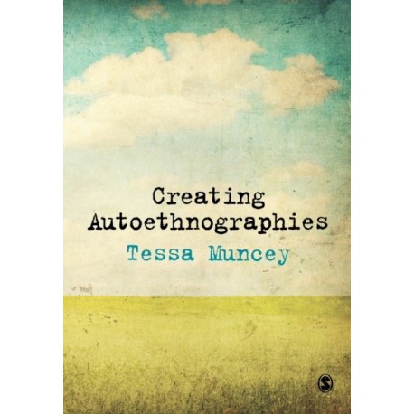 Creating Autoethnographies