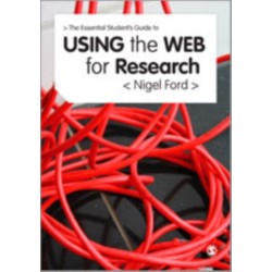 The Essential Guide to Using the Web for Research