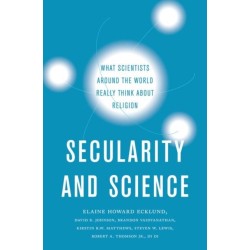 Secularity and Science: What Scientists Around the World Really Think About Religion