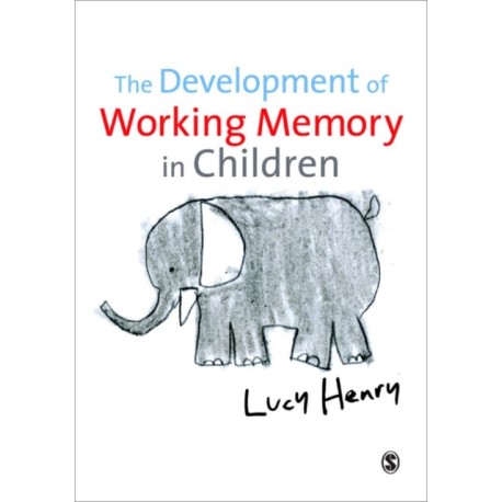 The Development of Working Memory in Children