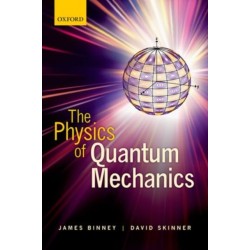 The Physics of Quantum Mechanics