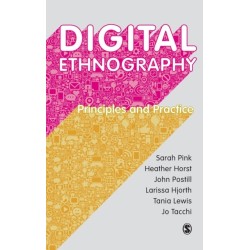 Digital Ethnography: Principles and Practice