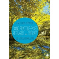 Doing Practice-based Research in Therapy: A Reflexive Approach
