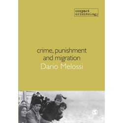 Crime, Punishment and Migration