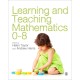 Learning and Teaching Mathematics 0-8