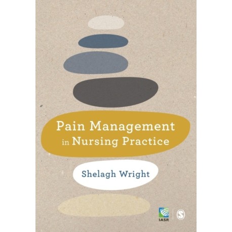 Pain Management in Nursing Practice