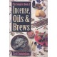 The Complete Book of Incense, Oils and Brews