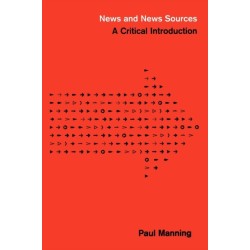 News and News Sources: A Critical Introduction
