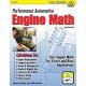 Performance Automotive Engine Math: Fast Engine Math for Street and Race Applications