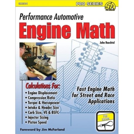 Performance Automotive Engine Math: Fast Engine Math for Street and Race Applications