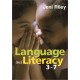 Language and Literacy 3-7: Creative Approaches to Teaching