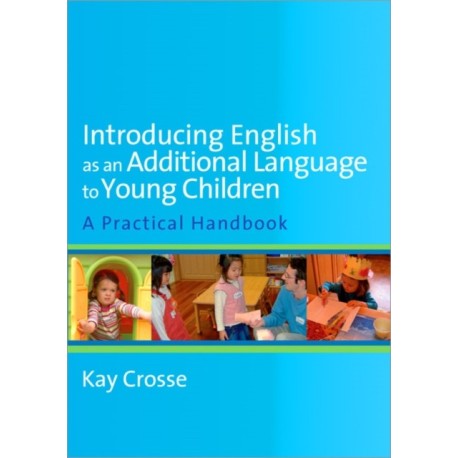 Introducing English as an Additional Language to Young Children