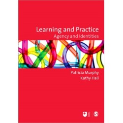 Learning and Practice: Agency and Identities