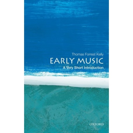 Early Music: A Very Short Introduction