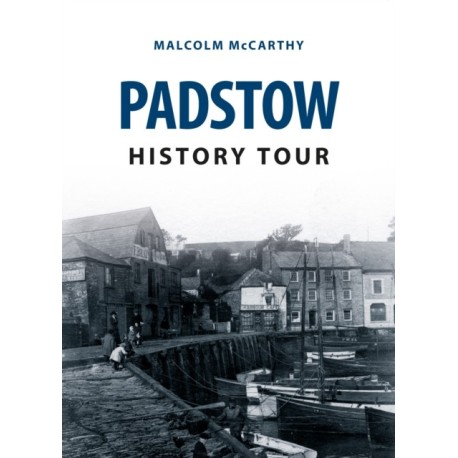 Padstow History Tour