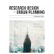 Research Design in Urban Planning: A Student's Guide