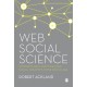 Web Social Science: Concepts, Data and Tools for Social Scientists in the Digital Age