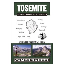 Yosemite: The Complete Guide: Yosemite National Park