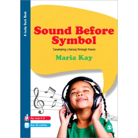 Sound Before Symbol: Developing Literacy Through Music