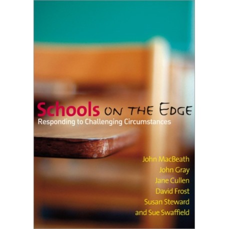 Schools on the Edge: Responding to Challenging Circumstances