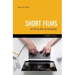 Short Films: Writing the Screenplay