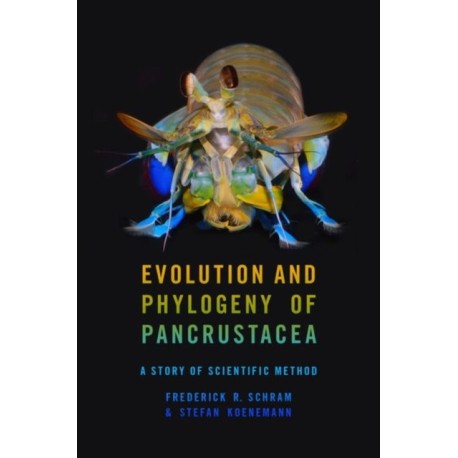 Evolution and Phylogeny of Pancrustacea: A Story of Scientific Method