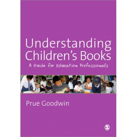 Understanding Children's Books: A Guide for Education Professionals