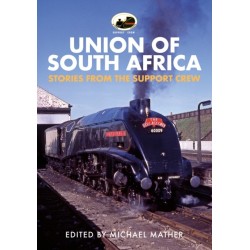 60009 Union of South Africa: Stories from the Support Crew