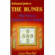 A Practical Guide to the Runes: Their Uses in Divination and Magick