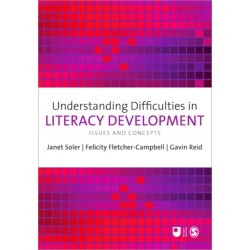 Understanding Difficulties in Literacy Development: Issues and Concepts
