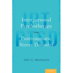 Interpersonal Psychotherapy for Posttraumatic Stress Disorder
