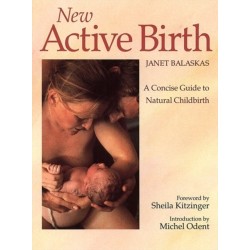New Active Birth: A Concise Guide to Natural Childbirth