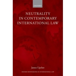 Neutrality in Contemporary International Law