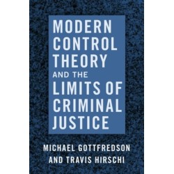Modern Control Theory and the Limits of Criminal Justice