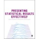 Presenting Statistical Results Effectively