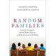 Random Families: Genetic Strangers, Sperm Donor Siblings, and the Creation of New Kin
