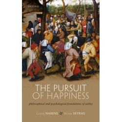The Pursuit of Happiness: Philosophical and Psychological Foundations of Utility