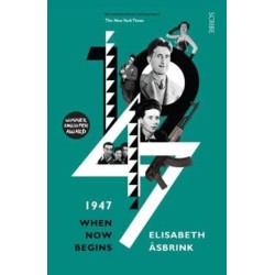 1947: when now begins