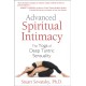 Advanced Spiritual Intimacy: The Yoga of Deep Tantric Sensuality