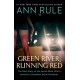 Green River, Running Red: The Real Story of the Green River Killer—America's Deadliest Serial Murderer