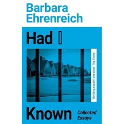 Had I Known: Collected Essays